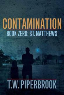 Contamination Prequel (Post-Apocalyptic Zombie Series) Contamination Prequel (Post-Apocalyptic Zombie Series)