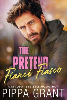 The Pretend Fiancé Fiasco (Copper Valley Bro Code Book 6)