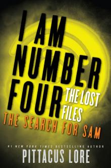 [Lorien Legacies 04.6] The Lost Files: The Search for Sam