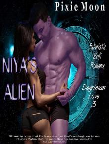 Niya's Alien: Futuristic Scifi Romance (Dagrinian Love 3)