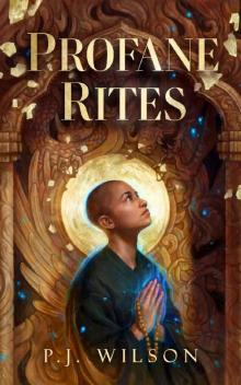 Profane Rites