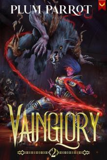 Vainglory 2: A LitRPG Adventure