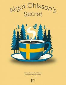 Algot Ohlsson's Secret