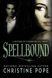 witches of cleopatra hill 06 - spellbound witches of cleopatra hill 06 - spellbound