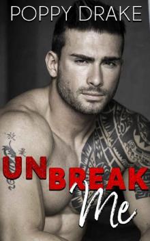 Unbreak Me Unbreak Me