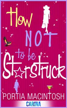 How Not to Be Starstruck How Not to Be Starstruck