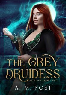 The Grey Druidess