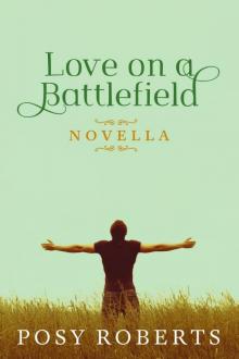 Love on a Battlefield Love on a Battlefield