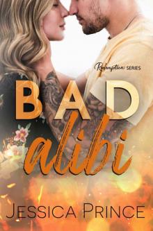 Bad Alibi: a Redemption novel