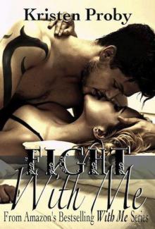 Fight With Me (With Me In Seatte) (Book 2)