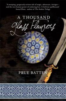 A Thousand Glass Flowers (The Chronicles of Eirie 3)