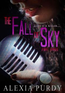 The Fall of Sky (Part Three) The Fall of Sky (Part Three)