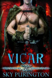 Vicar (Viking Ancestors: Forged in Fire, #4)