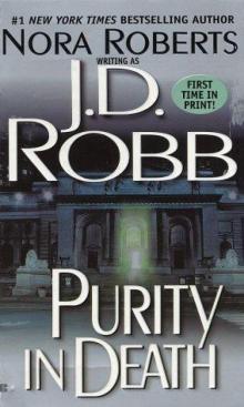 J D Robb - Dallas 15 - Purity in Death J D Robb - Dallas 15 - Purity in Death