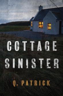 Cottage Sinister Cottage Sinister