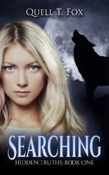 Searching (Hidden Truths Book 1) Searching (Hidden Truths Book 1)