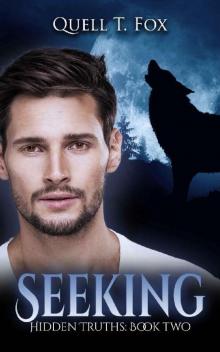 Seeking (Hidden Truths Book 2) Seeking (Hidden Truths Book 2)