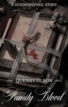 The Family Blood: A Sundered Veil Short Story The Family Blood: A Sundered Veil Short Story