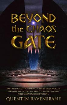 Beyond The Chaos Gate