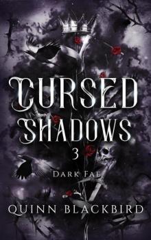 Cursed Shadows 3 (The Dark Fae): Dark Fantasy Enemies to Lovers (Cursed Shadows (The Dark Fae))