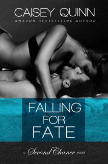 Falling for Fate (Second Chance Book 2)