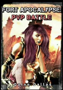 Fort Apocalypse_PvP Battle Fort Apocalypse_PvP Battle