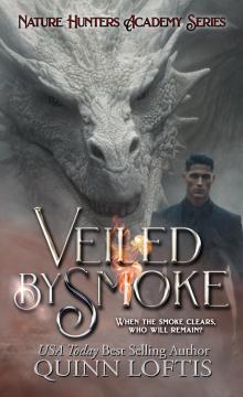 Veiled By Smoke