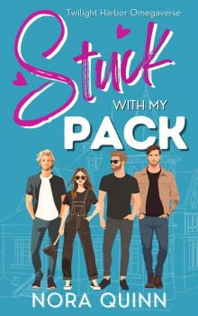 Stuck with my Pack: A Steamy Small Town Why Choose Romance