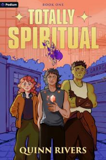 Totally Spiritual: An Urban Fantasy LitRPG