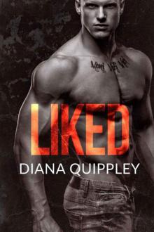LIKED - A Dark Romance Novel (Story of Dangerous Obsession and Lust)