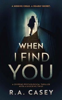 When I Find You When I Find You