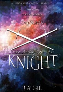 Knight (Celeste Academy Series Book 1) Knight (Celeste Academy Series Book 1)
