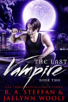 The Last Vampire: Book Two The Last Vampire: Book Two