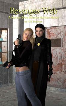 Revenge's Web (Kieran Grey Psionic Hunter) Revenge's Web (Kieran Grey Psionic Hunter)