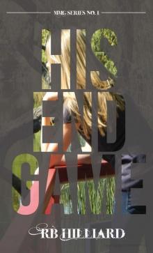 His End Game (MMG Series) His End Game (MMG Series)