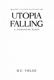Utopia Falling Utopia Falling