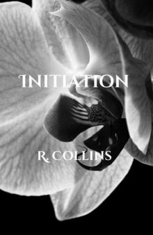 Initiation (The Wild White Orchid Trilogy Book 1)