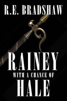 Rainey with a Chance of Hale (A Rainey Bell Thriller Book 6)