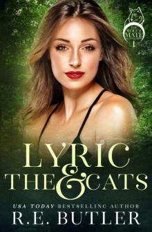 Lyric & the Cats (The Wolf's Mate Generations Book One) Lyric & the Cats (The Wolf's Mate Generations Book One)