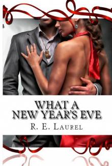 What a New Year's Eve What a New Year's Eve