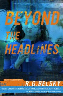 Beyond the Headlines Beyond the Headlines