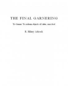 The Final Garnering The Final Garnering