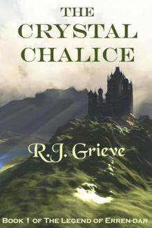 The Crystal Chalice (Book 1) The Crystal Chalice (Book 1)