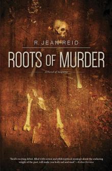 Roots of Murder Roots of Murder