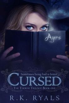 Cursed (The Thorne Trilogy) Cursed (The Thorne Trilogy)