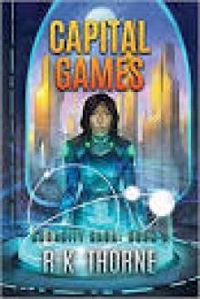 Capital Games (Audacity Saga Book 2)