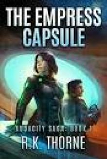 The Empress Capsule (Audacity Saga Book 1)