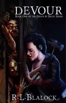 Devour: Death & Decay Book 1