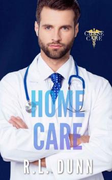 Home Care (Chase Care Book 5)