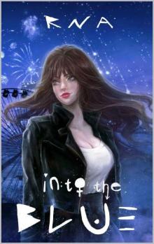Into the Blue (Triad Bite Book 3) Into the Blue (Triad Bite Book 3)